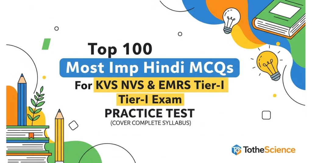 Top 100 Most Imp Hindi MCQs For KVS NVS & EMRS Tier-I Exam Practice Test (Cover Complete Syllabus) 2 Top 100 Most Imp Hindi MCQs For KVS NVS & EMRS Tier-I Exam Practice Test (Cover Complete Syllabus)