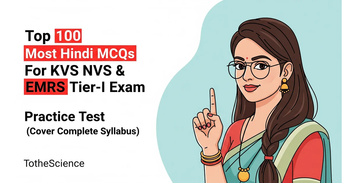 Top 100 Most Imp Hindi MCQs For KVS NVS & EMRS Tier-I Exam Practice Test (Cover Complete Syllabus) 1 Top 100 Most Imp Hindi MCQs For KVS NVS & EMRS Tier-I Exam Practice Test